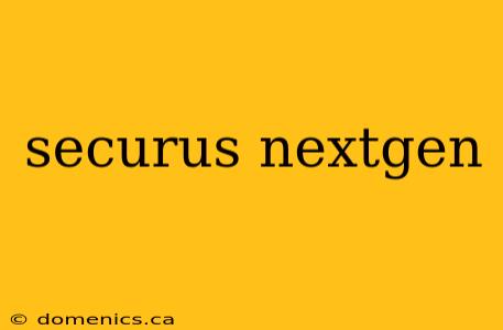 securus nextgen