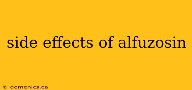 side effects of alfuzosin