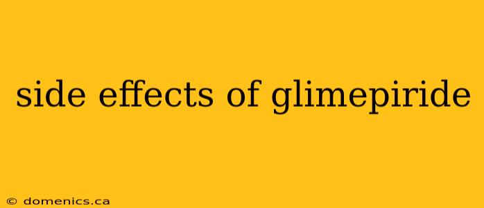 side effects of glimepiride