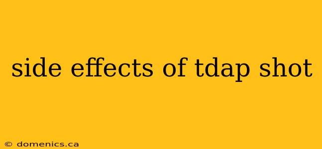 side effects of tdap shot