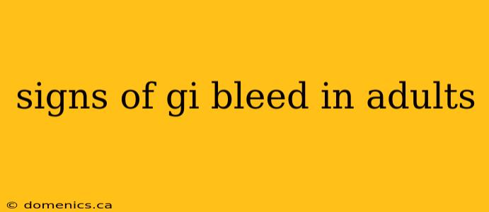 signs of gi bleed in adults