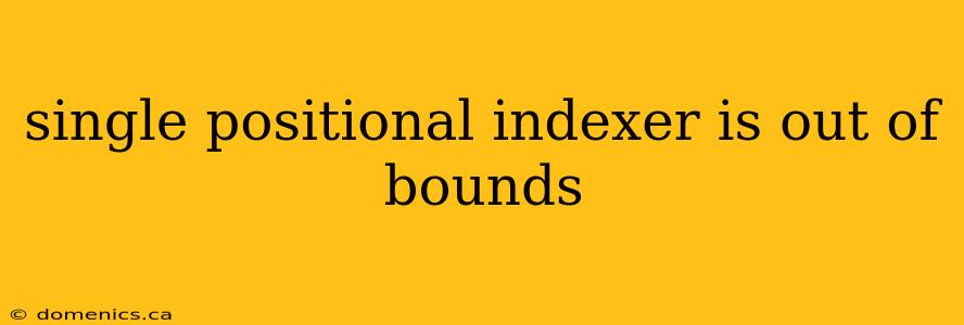 single positional indexer is out of bounds