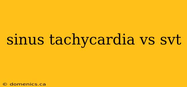 sinus tachycardia vs svt