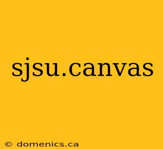 sjsu.canvas