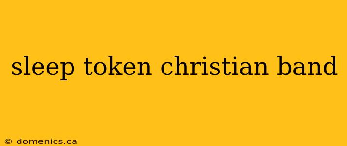 sleep token christian band