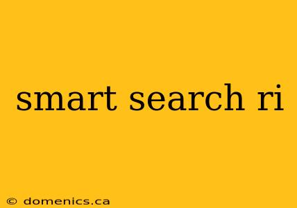 smart search ri