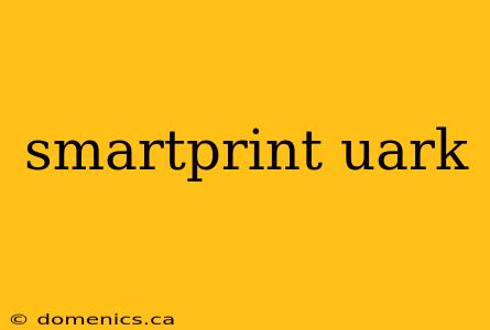 smartprint uark