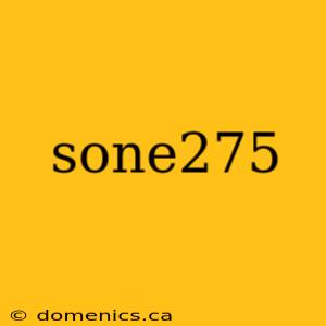 sone275