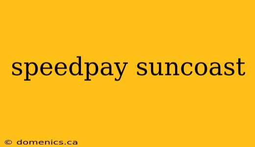 speedpay suncoast