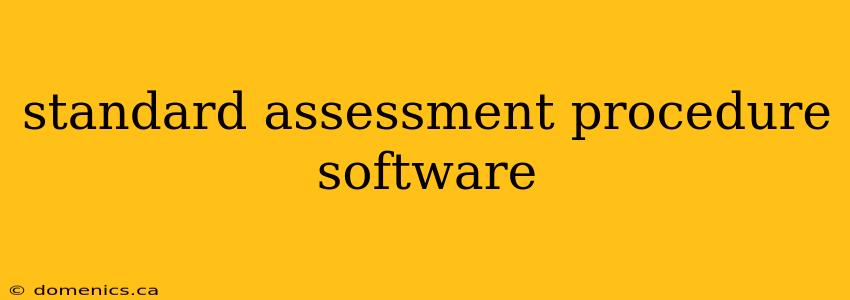 standard assessment procedure software