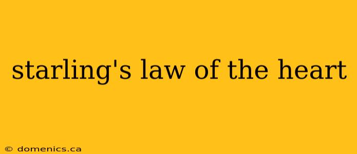 starling's law of the heart