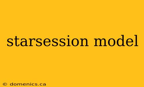 starsession model