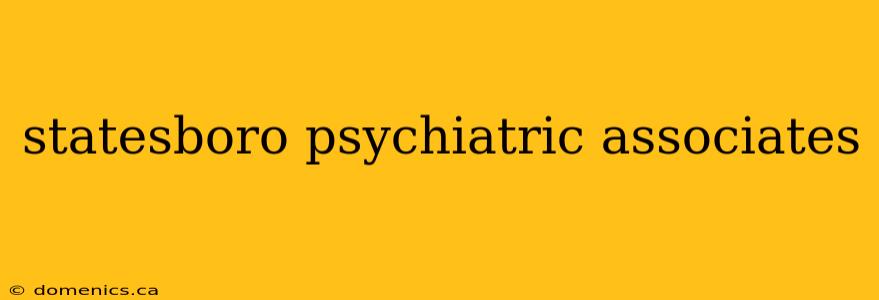 statesboro psychiatric associates