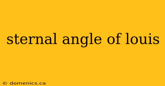 sternal angle of louis