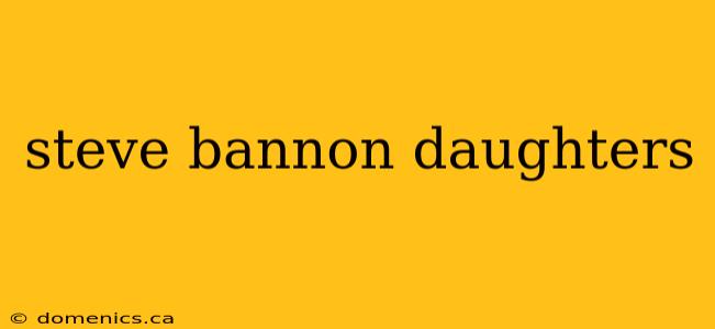 steve bannon daughters