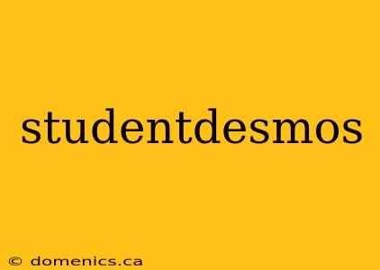 studentdesmos