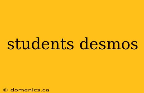 students desmos