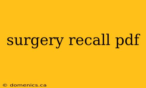 surgery recall pdf