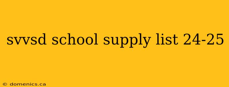 svvsd school supply list 24-25