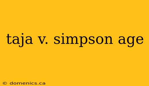 taja v. simpson age