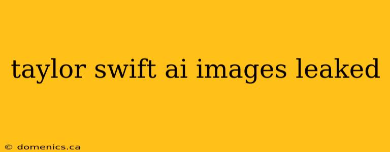 taylor swift ai images leaked