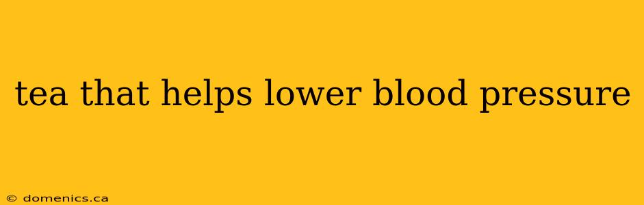 tea that helps lower blood pressure