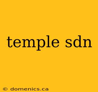 temple sdn