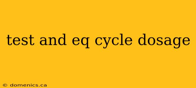 test and eq cycle dosage