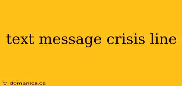 text message crisis line