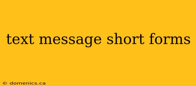 text message short forms