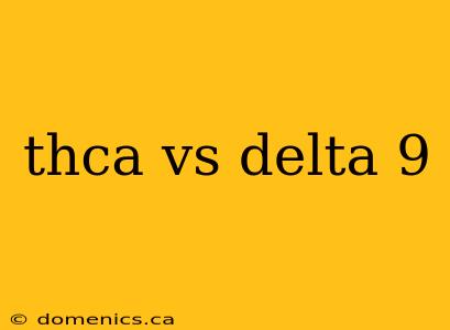 thca vs delta 9