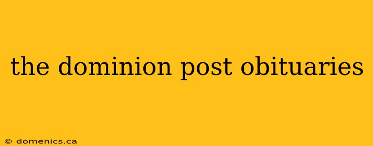 the dominion post obituaries