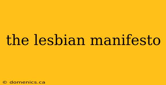 the lesbian manifesto