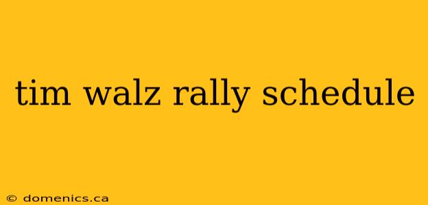 tim walz rally schedule