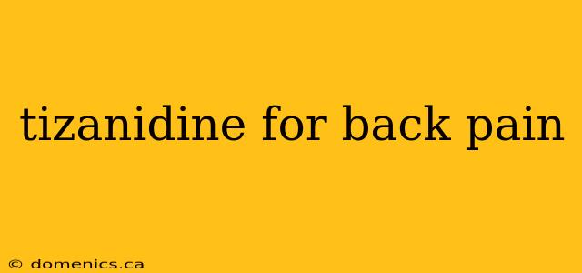 tizanidine for back pain