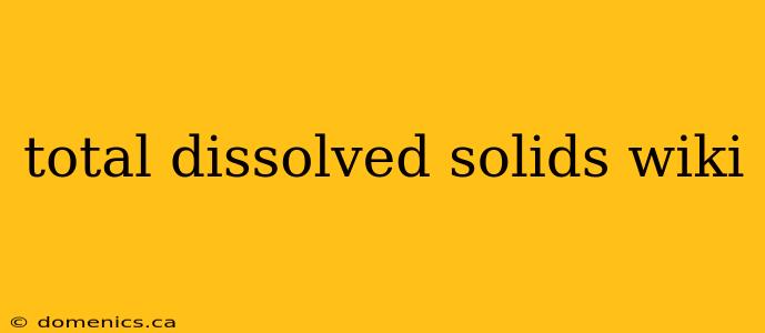 total dissolved solids wiki