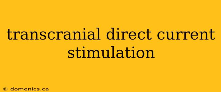 transcranial direct current stimulation