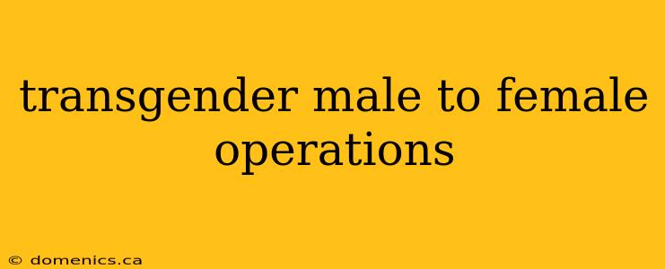 transgender male to female operations