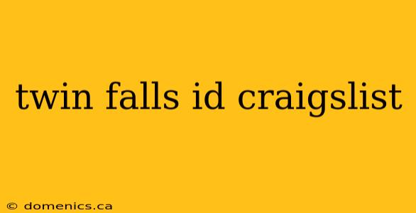 twin falls id craigslist