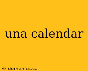 una calendar