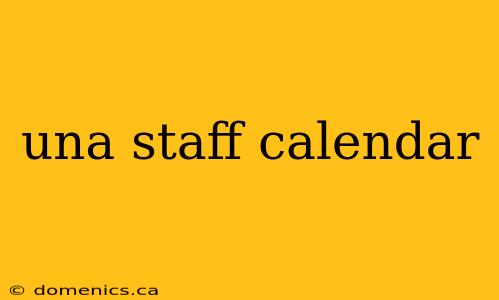 una staff calendar