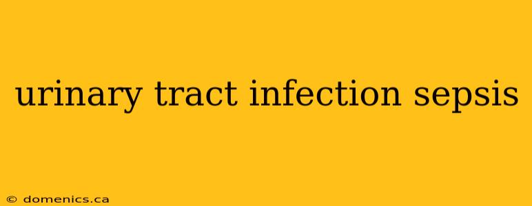 urinary tract infection sepsis