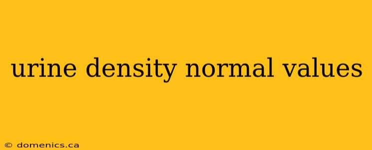 urine density normal values