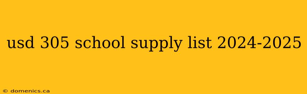 usd 305 school supply list 2024-2025