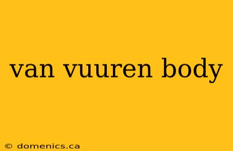 van vuuren body