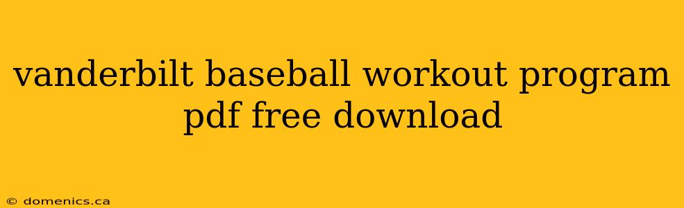 vanderbilt baseball workout program pdf free download