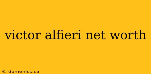 victor alfieri net worth