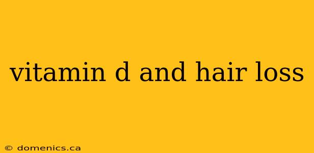 vitamin d and hair loss