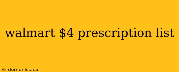 walmart $4 prescription list