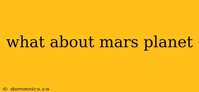 what about mars planet